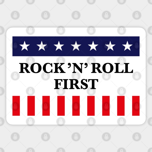 Rock ’n’ Roll First (Music / USA / America) Magnet by MrFaulbaum